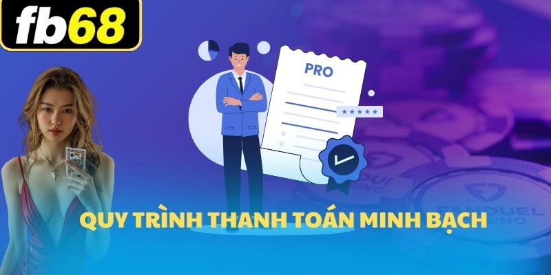 Giấy Phép Hoạt Động 3 Quy trình thanh toán minh bạch