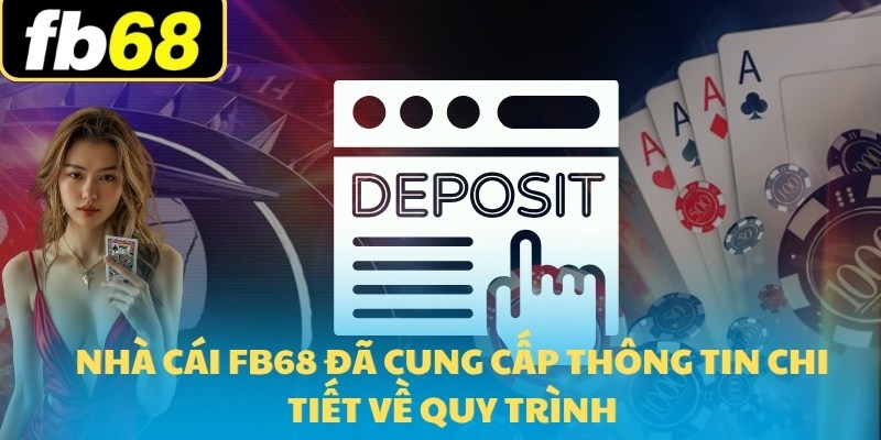 Hướng Dẫn Nạp Tiền FB68 Nhanh Nhất Năm 2025 7 Nhà cái FB68 đã cung cấp thông tin chi tiết về quy trình